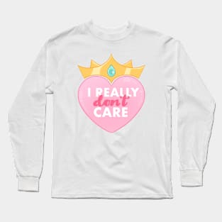 I really don't care Long Sleeve T-Shirt